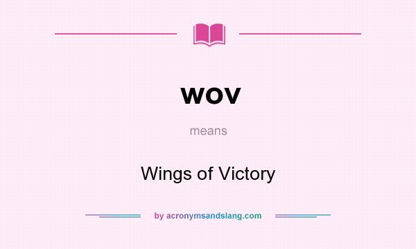 What does wov mean? It stands for Wings of Victory