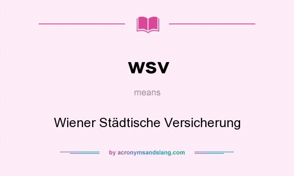 What does wsv mean? It stands for Wiener Städtische Versicherung