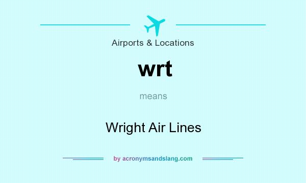 What does wrt mean? It stands for Wright Air Lines