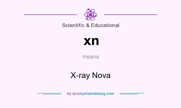 What does xn mean? It stands for X-ray Nova