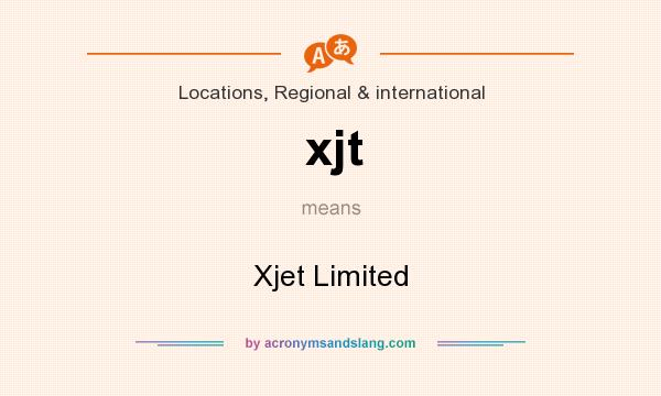 What does xjt mean? It stands for Xjet Limited