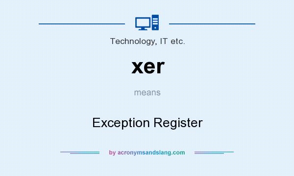What does xer mean? It stands for Exception Register
