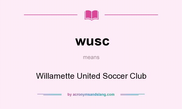 What does wusc mean? It stands for Willamette United Soccer Club
