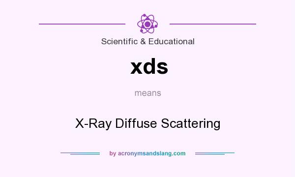 What does xds mean? It stands for X-Ray Diffuse Scattering