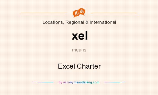 What does xel mean? It stands for Excel Charter