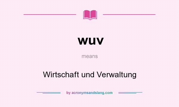 What does wuv mean? It stands for Wirtschaft und Verwaltung