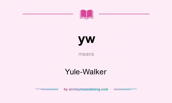 What does yw mean? It stands for Yule-Walker