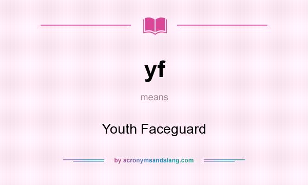 What does yf mean? It stands for Youth Faceguard