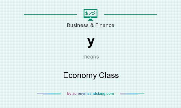 What does y mean? It stands for Economy Class