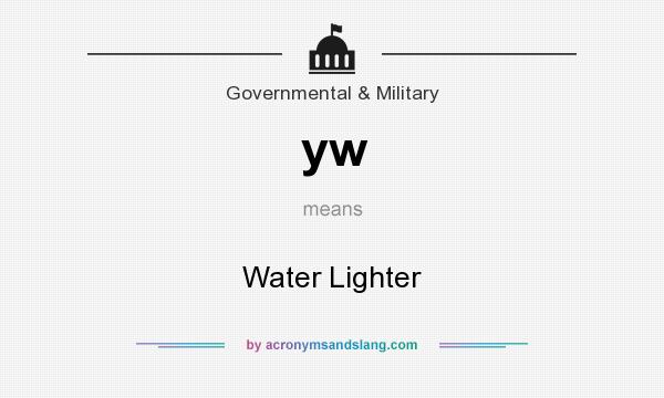 What does yw mean? It stands for Water Lighter