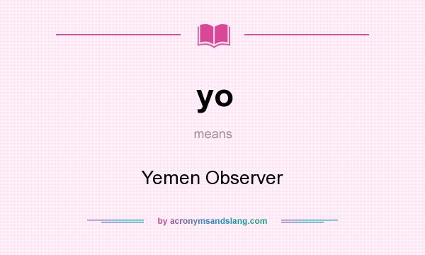 What does yo mean? It stands for Yemen Observer