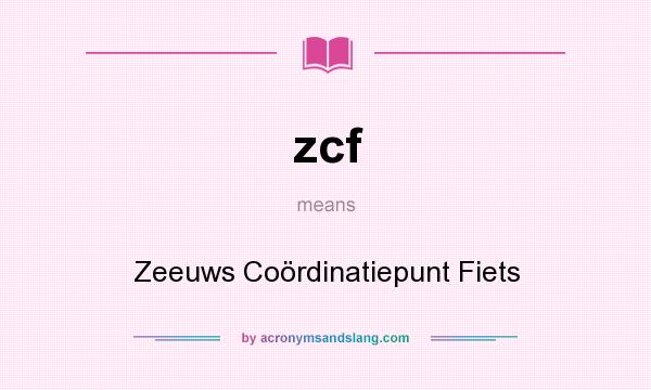 What does zcf mean? It stands for Zeeuws Coördinatiepunt Fiets