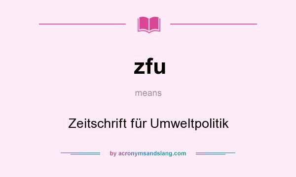 What does zfu mean? It stands for Zeitschrift für Umweltpolitik