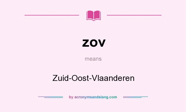 What does zov mean? It stands for Zuid-Oost-Vlaanderen