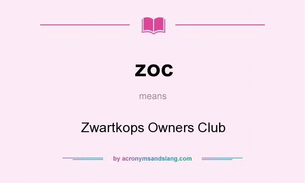What does zoc mean? It stands for Zwartkops Owners Club