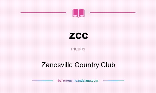 What does zcc mean? It stands for Zanesville Country Club