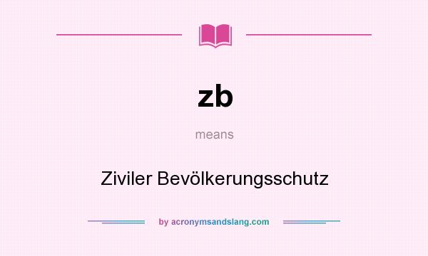 What does zb mean? It stands for Ziviler Bevölkerungsschutz