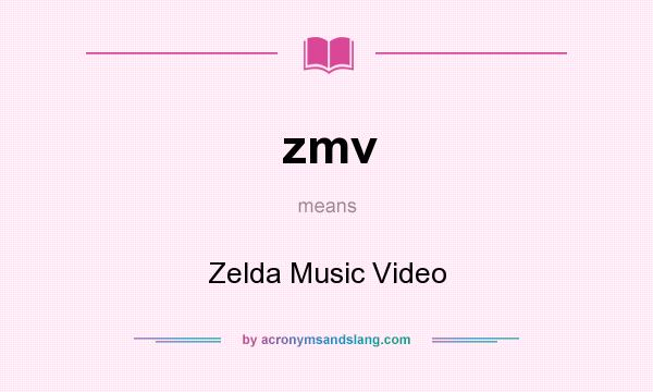 What does zmv mean? It stands for Zelda Music Video