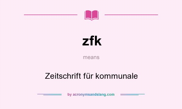 What does zfk mean? It stands for Zeitschrift für kommunale