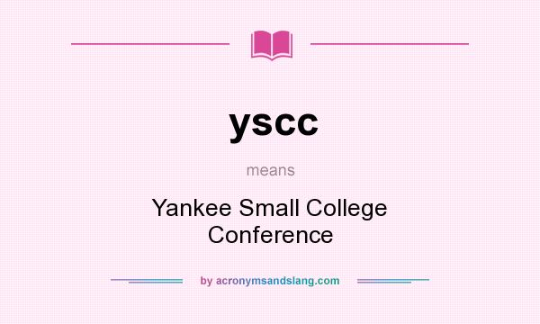 What does yscc mean? It stands for Yankee Small College Conference