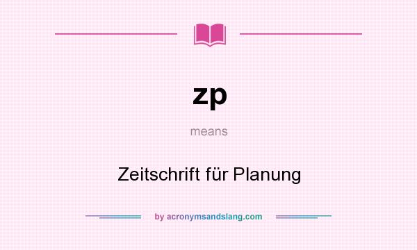 What does zp mean? It stands for Zeitschrift für Planung