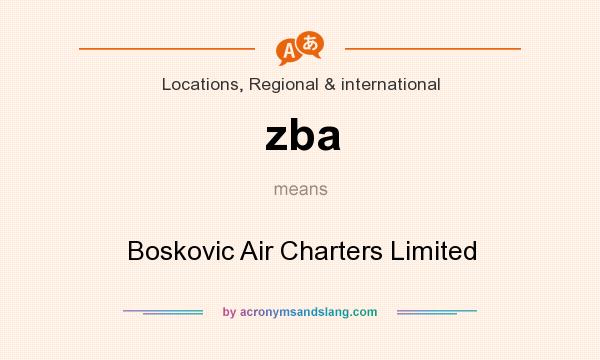 What does zba mean? It stands for Boskovic Air Charters Limited