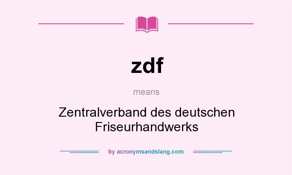 What does zdf mean? It stands for Zentralverband des deutschen Friseurhandwerks