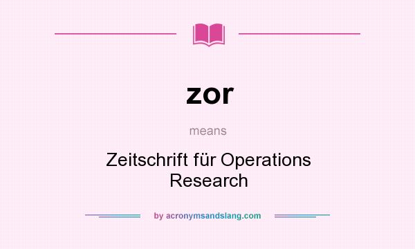 What does zor mean? It stands for Zeitschrift für Operations Research
