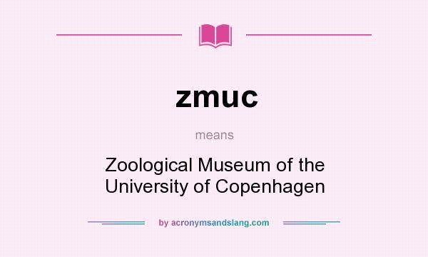 What does zmuc mean? It stands for Zoological Museum of the University of Copenhagen