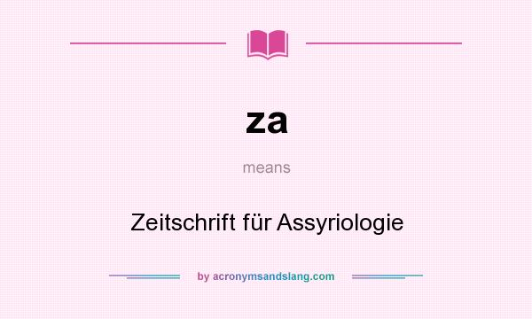 What does za mean? It stands for Zeitschrift für Assyriologie