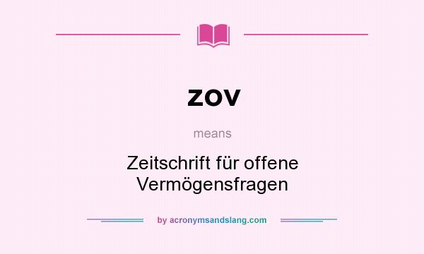 What does zov mean? It stands for Zeitschrift für offene Vermögensfragen