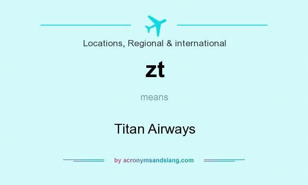 What does zt mean? It stands for Titan Airways