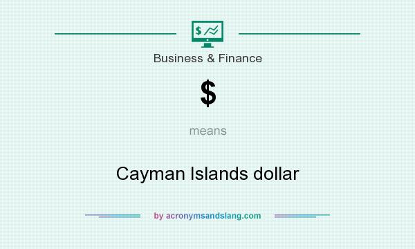 What does $ mean? It stands for Cayman Islands dollar