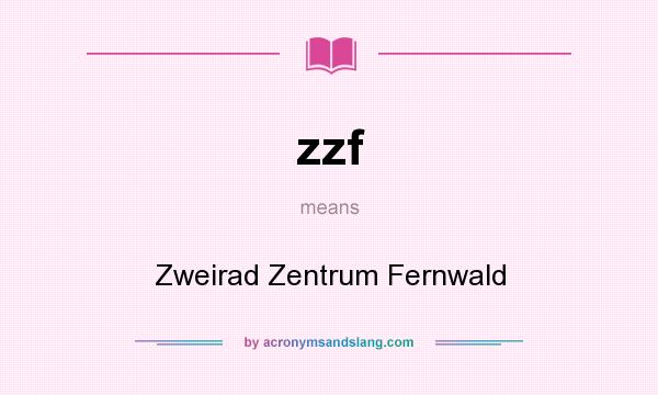 What does zzf mean? It stands for Zweirad Zentrum Fernwald