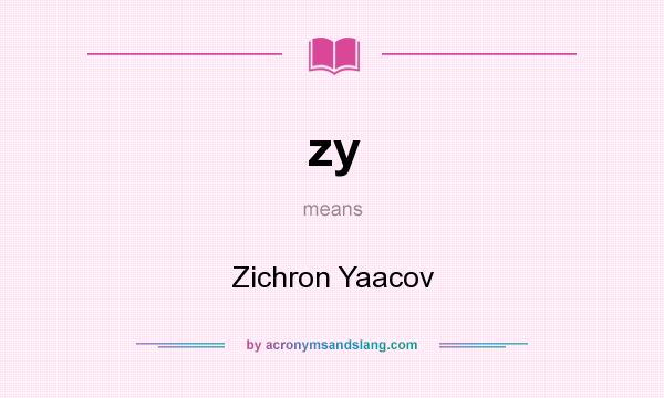 What does zy mean? It stands for Zichron Yaacov