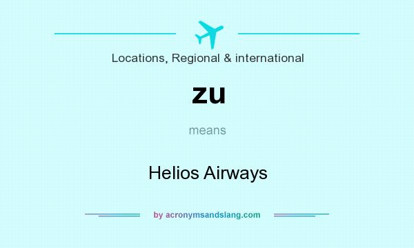 What does zu mean? It stands for Helios Airways