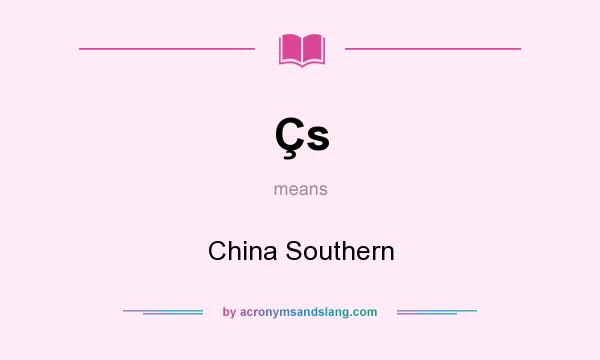 What does Çs mean? It stands for China Southern