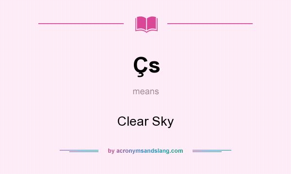 What does Çs mean? It stands for Clear Sky