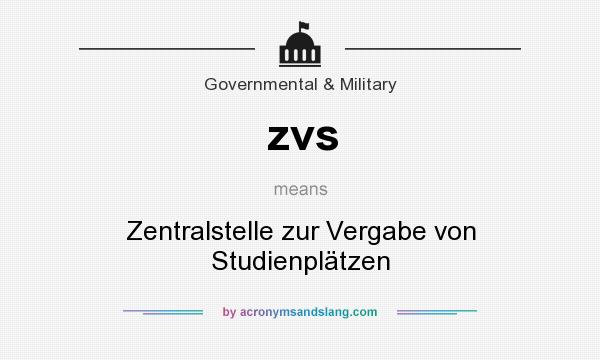 What does zvs mean? It stands for Zentralstelle zur Vergabe von Studienplätzen