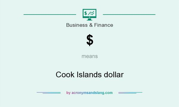 What does $ mean? It stands for Cook Islands dollar