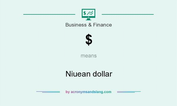 What does $ mean? It stands for Niuean dollar