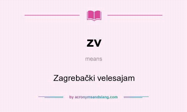 What does zv mean? It stands for Zagrebački velesajam