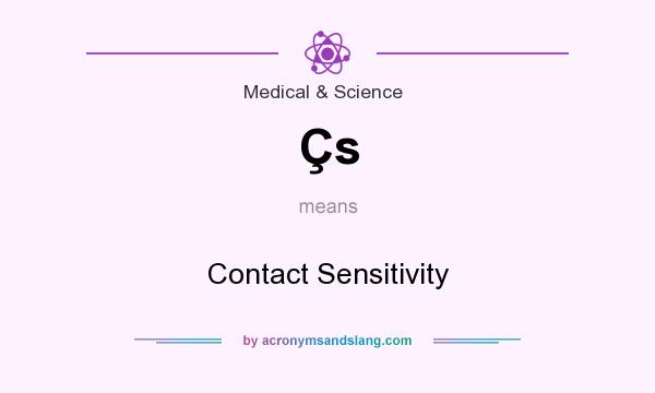 What does Çs mean? It stands for Contact Sensitivity