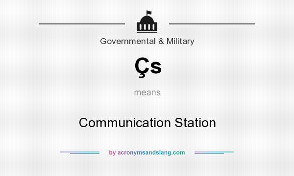What does Çs mean? It stands for Communication Station