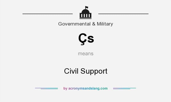 What does Çs mean? It stands for Civil Support