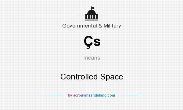 What does Çs mean? It stands for Controlled Space