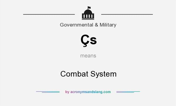 What does Çs mean? It stands for Combat System