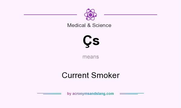 What does Çs mean? It stands for Current Smoker