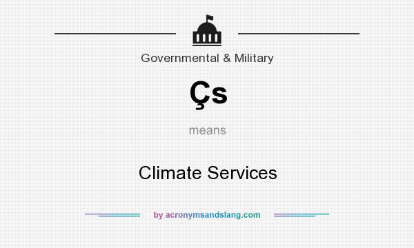 What does Çs mean? It stands for Climate Services