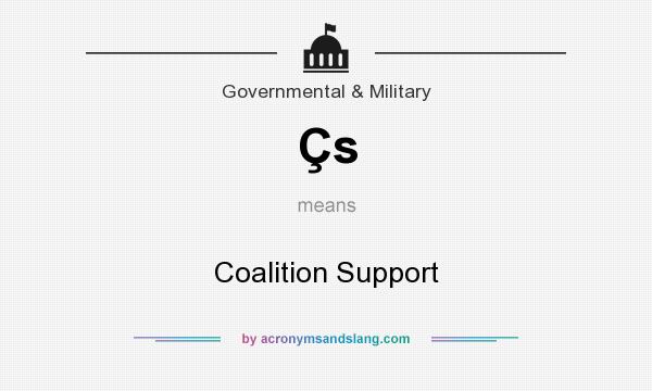What does Çs mean? It stands for Coalition Support